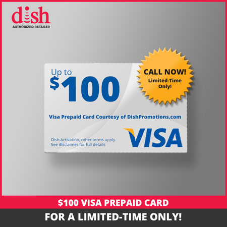 DISH Network Deals - $100 Visa Card